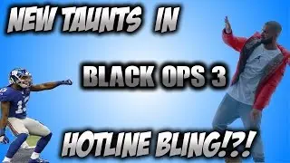 HOTLINE BLING,DAB, AND WHIP/NAE NAE IN BLACK OPS 3 (New DLC)