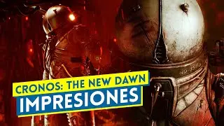 &iquest;El hijo perfecto de Resident Evil 4 y Silent Hill 2? | Probamos CRONOS: The New Dawn