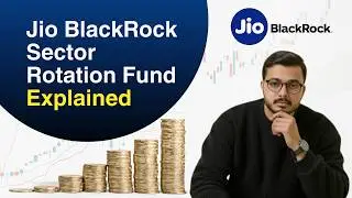 Indepth Analysis: Jio BlackRock Sector Rotation Fund