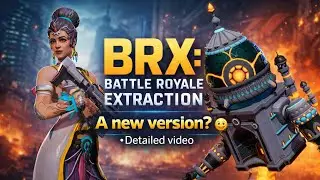 BRX: Battle Royale Extraction &ndash; A New Version?😳| Detailed Breakdown @IndusGame #IndusBR #IndusGame 