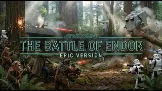 The Battle Of Endor — EPIC Version