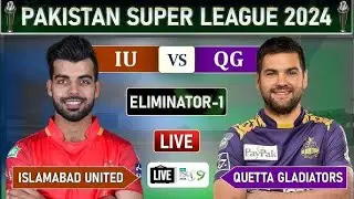 PSL LIVE : ISLAMABAD UNITED VS QUETTA GLADITORS ELIMINATOR MATCH LIVE COMMENTARY| IU vs QG LIVE