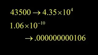 Scientific notation review:  converting between sci notation and standard form.