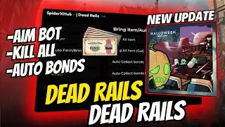 💥 New Dead Rails GUI Script *NO KEY* | Aimbot, Kill Aura, Teleport & Auto Bonds | 2025