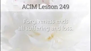 A Course in Miracles Lesson 249 & Light Language Activation