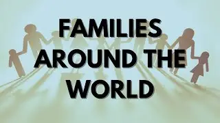 Families around the world