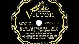 1st RECORDING OF: The Way You Look Tonight - Guy Lombardo (1936--Carmen Lombardo, vocal)