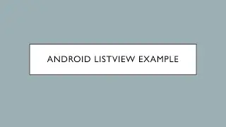 Android Listview Example | Android Studio | Listview Example