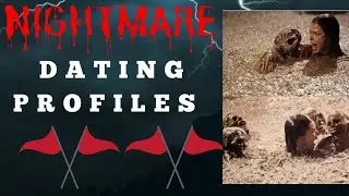 #49: Nightmare Dating Profiles