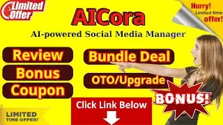 AICORA Webinar Replay - xBundle Deal - Exclusive Bonus - Start Social Media Agency Fast