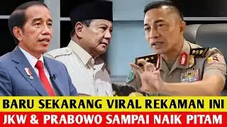 Menggemparkan.! Tepat Subuh Ini Akhirnya Viral Juga Rekaman Ini, Jokowi & Prabowo Sampai Naik Pitam