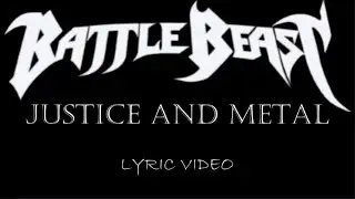 Battle Beast - Justice And Metal - 2012 - Lyric Video