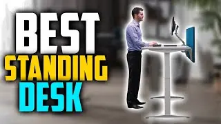✅ Top 5: Best Standing Desk in 2025 | [Best Affordable Standing Desk]
