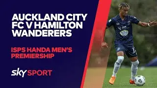 Auckland City FC v Hamilton Wanderers | ISPS Handa Men's Premiership