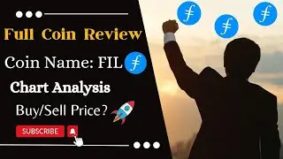 FileCoin (FIL) COIN REVIEW || Charts Analysis || Buy/Sale Price