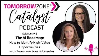 45: The AI Roadmap: How to Identify High-Value Opportunities with TomorrowZone & Liventus