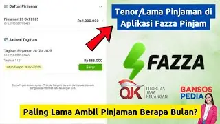 Tenor Pinjam Uang di Aplikasi Fazza Pinjam | Lama Pinjamannya Bisa Sampai 1 Tahun?