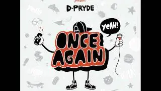15- D-Pryde - The Lazy Song [Once Again]