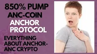 Anchor Protocol Crypto Explained. Why anchor ANC Crypto Coin Pumped overnight?