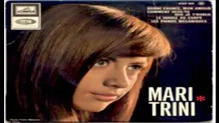MARI TRINI- BONNE CHANCE, MON AMOUR (BUENA SUERTE, MI AMOR)