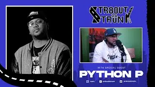Str8OutDaTrunk Radio x Music Producer Python P