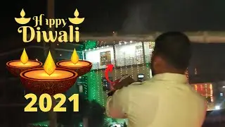 Dusre k Ghar me Rocket Chora || Diwali 2021 || Indian Diary