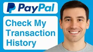 How to Check My PayPal Transaction History - 2025 (Step By Step)