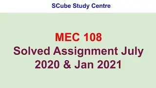 MEC 108 Solved Assignment July 2020 & Jan 2021