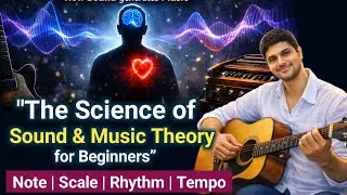 The Science of Sound & Music | Super Theory for Beginners | Hindi Documentary | Surashri Music Acade