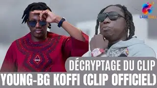 Young-BG Koffi (Décryptage)