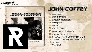 03 John Coffey - Bright Companions