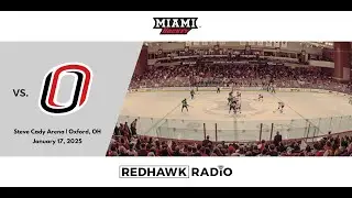 Miami RedHawks Hockey vs. Omaha Mavericks (Miami Student Radio Feed)
