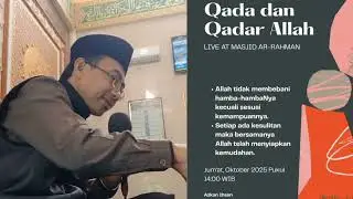 Penting  !!! Sikapi Takdir Allah sesuai IMAN TERHADAP QADA QADAR | Ust. Azkan Ihsan
