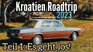 Roadtrip: Im 500€ GurkenBenz nach Kroatien! Part 1
