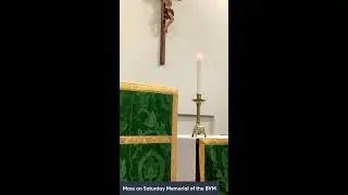 Mass on Saturday Memorial of the BVM