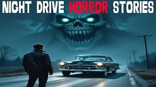4 Hours Disturbing True Night Drive Horror Stories | Night Drive Horror Stories |