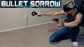 Bullet Sorrow VR Shooter Gameplay/Review