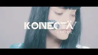 KOKÔ CECÊ - KONECTA  (VIDEO OFICIAL)