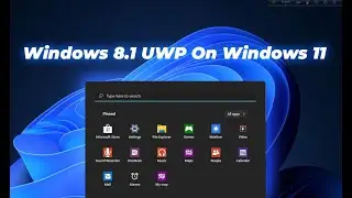 Установка приложений UWP для Windows 8.1 в Windows 11