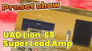 UAD Lion '68 Super Lead Amp Sound Check