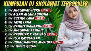 SHOLAWAT DJ KOPLO TERBARU. SHOLAWAT JIBRIL PENARIK REZEKI, INNAL HABIBAL MUSTHOFA, HANNIT WAHANINI