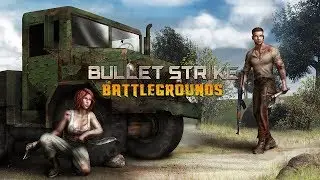 BULLET STRIKE: BATTLEGROUNDS ★Teaser Trailer