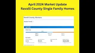 April 2024 Market update for Ravalli County