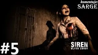 Zagrajmy w Siren: Blood Curse odc. 5 - Obrzydliwy m&oacute;zg Shibito