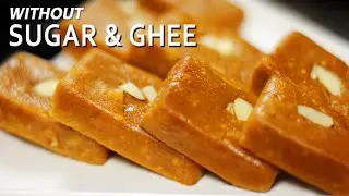 Besan ki Barfi without ghee and sugar || Easy Dessert Recipe in Lock down