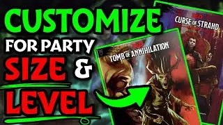 How to Adjust D&D Adventures for Party Size and Level