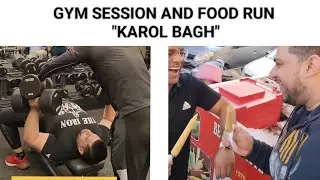 -KAROL BAGH-Trying all popular street Food  #gymsession #foodie #viralvideo #foodvlog #fitness