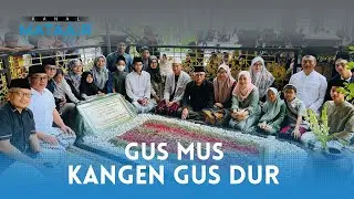 Gus Mus Kangen Gus Dur | @kanalmataair
