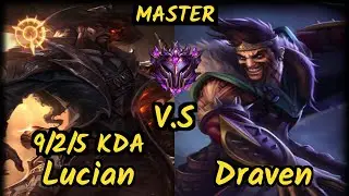 SPY Kobbe (LUCIAN) vs DRAVEN - 9/2/5 KDA BOTTOM ADC GAMEPLAY - EUW Ranked MASTER