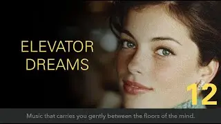 Elevator Dreams 12 &ndash; A 1960s Valentine Romance | Vintage Lounge Music for the Soul